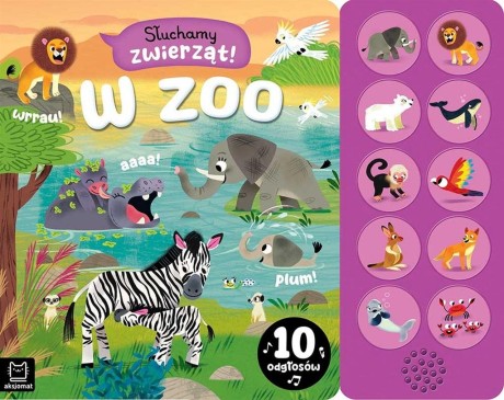 Przejdź do produktu Słuchamy zwierząt! W zoo. 10 odgłosów