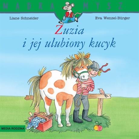 Przejdź do produktu Mądra Mysz. Zuzia i jej ulubiony kucyk w.2024