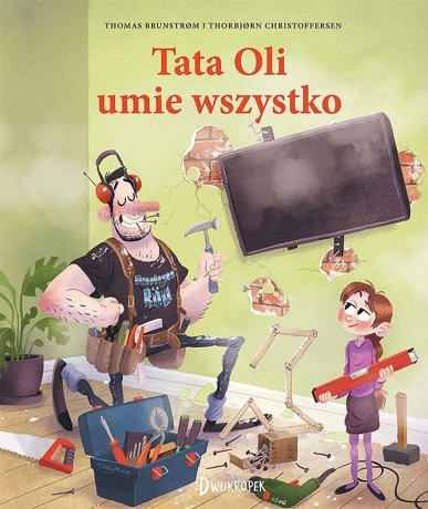 Przejdź do produktu Tata Oli umie wszystko