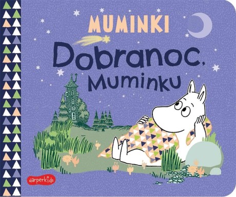 Przejdź do produktu Dobranoc, Muminku. Muminki. Książeczki kartonowe
