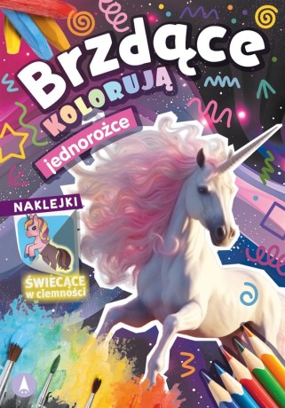 Przejdź do produktu Brzdące kolorują. Jednorożce
