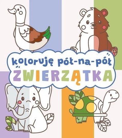 Przejdź do produktu Koloruję pół na pół. Zwierzątka