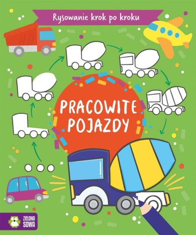 Przejdź do produktu Rysowanie krok po kroku. Pojazdy