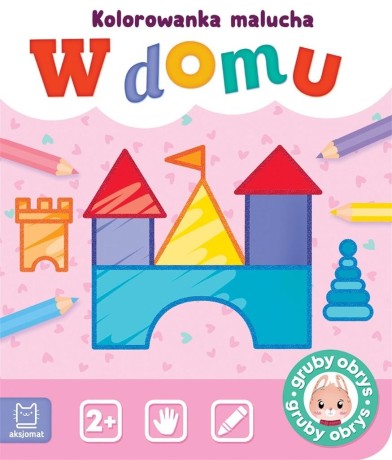 Przejdź do produktu W domu. Kolorowanka malucha