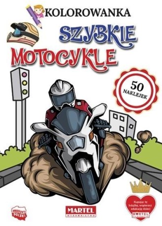 Przejdź do produktu Kolorowanka z naklejkami Szybkie motocykle