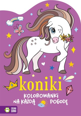 Przejdź do produktu Kolorowanki na każdą pogodę. Koniki