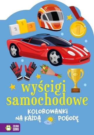 Przejdź do produktu Kolorowanki na każdą pogodę. Wyścigi samochodowe