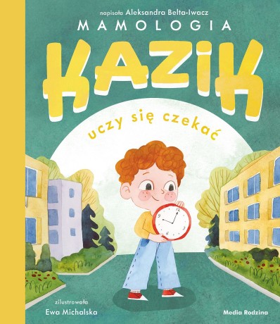 Przejdź do produktu Kazik uczy się czekać