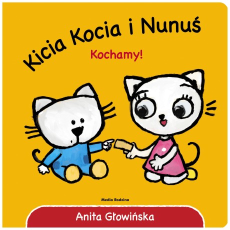 Przejdź do produktu Kicia Kocia i Nunuś. Kochamy!