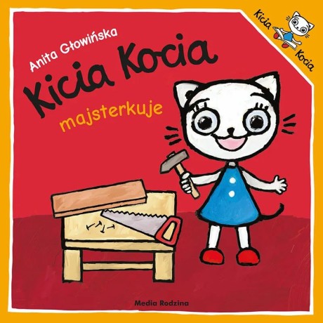 Przejdź do produktu Kicia Kocia majsterkuje (wydanie 2024)