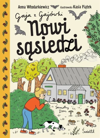 Przejdź do produktu Gaja z Gajówki T.4 Nowi sąsiedzi